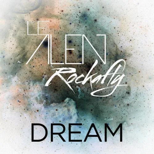 Dj Le Alen & Rockafly Dream On Beatport