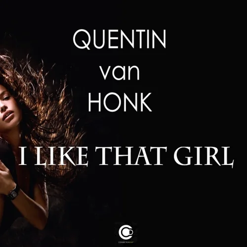 QUENTIN VAN HONK — I Like That Girl